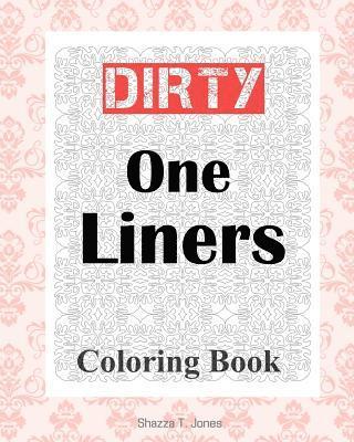 Dirty One Liners Coloring Book 1