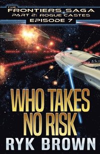 bokomslag Ep.#7 - 'Who Takes No Risk'