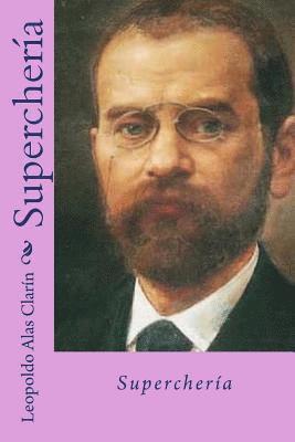 Leopoldo Alas Clarin - Supercheria, Häftad