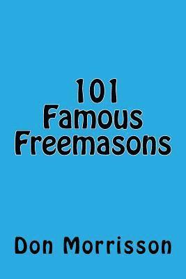 bokomslag 101 Famous Freemasons