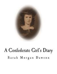 bokomslag A Confederate Girl's Diary