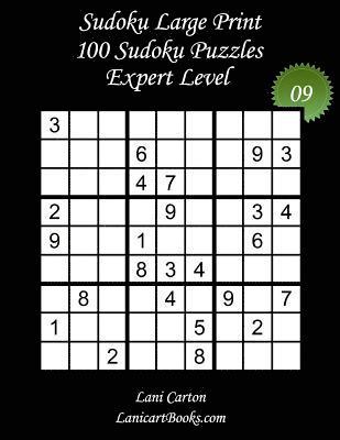 bokomslag Sudoku Large Print - Expert Level - N°9: 100 Expert Sudoku Puzzles - Puzzle Big Size (8.3'x8.3') and Large Print (36 points)