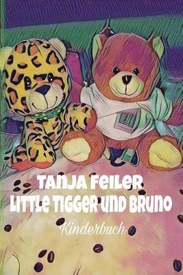 bokomslag Little Tigger und Bruno: Kinderbuch