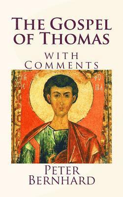 bokomslag The Gospel of Thomas: with Comments