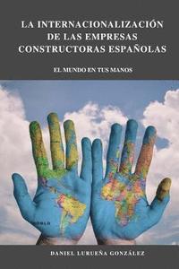 bokomslag El proceso de internacionalización de las empresas constructoras españolas