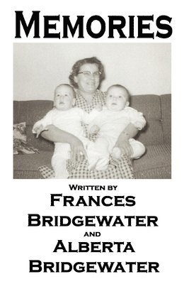Frances Bridgewater, Alberta Bridgewater - Memories, Häftad