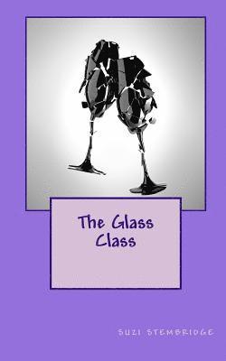 bokomslag The Glass Class