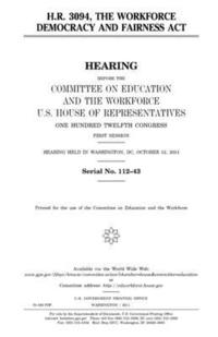 bokomslag H.R. 3094: the Workforce Democracy and Fairness Act