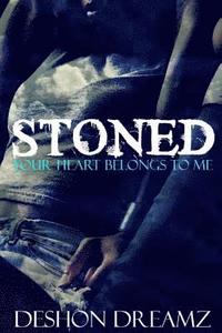 bokomslag Stoned: Your Heart Belongs To Me