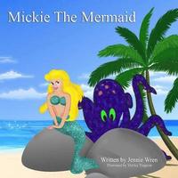 bokomslag Mickie the Mermaid