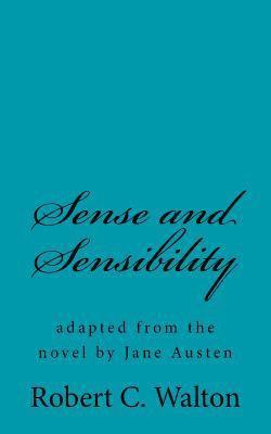 bokomslag Sense and Sensibility: adapted from the novel by Jane Austen