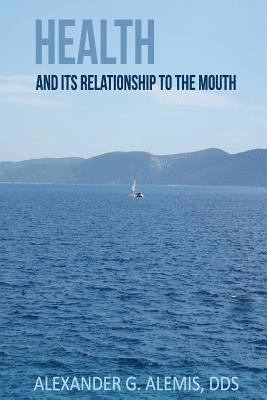 Health & Its Relationship to the Mouth 1