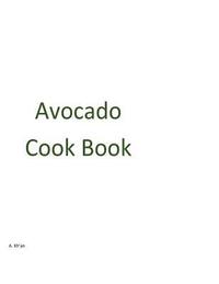 bokomslag Avocado Cook Book