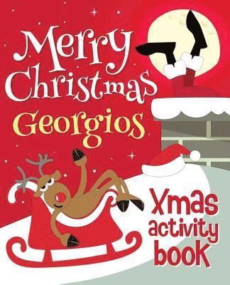 bokomslag Merry Christmas Georgios - Xmas Activity Book: (Personalized Children's Activity Book)