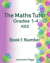 bokomslag The Maths Tutor: 1: Number