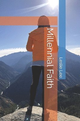 Leslie Lee - Millennial Faith, Häftad