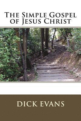 The Simple Gospel of Jesus Christ 1