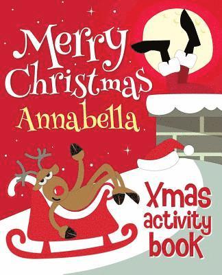 bokomslag Merry Christmas Annabella - Xmas Activity Book: (Personalized Children's Activity Book)