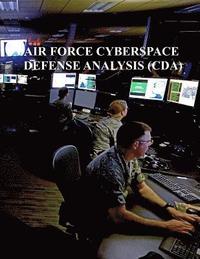 bokomslag Cyberspace Defense Analysis (CDA): AFi 17-2CDA