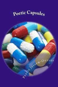 bokomslag Poetic Capsules: Supplements for the Soul