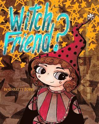 Witch Friend? 1