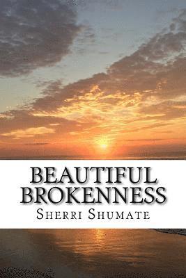 bokomslag Beautiful Brokenness