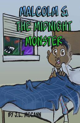 Malcolm and the Midnight Monster 1