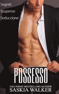 Saskia Walker - Possesso, Häftad