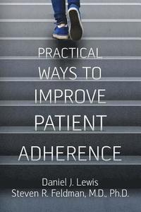 bokomslag Practical Ways to Improve Patient Adherence