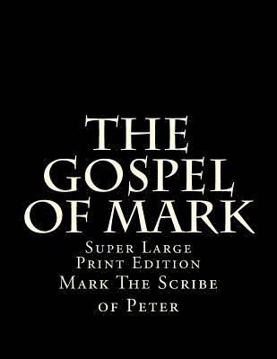 bokomslag The Gospel of Mark: Super Large Print Edition