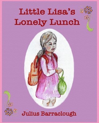 Little Lisa's Lonely Lunch 1