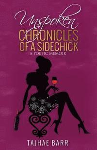 bokomslag Unspoken Chronicles of a Sidechick