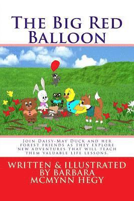The Big Red Balloon: Join Daisy-May Duck and her forest friends as they explore new adventures. Wonderful and strange things happen that wi 1