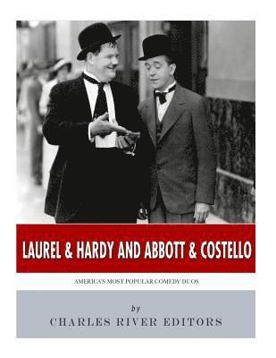 bokomslag Laurel & Hardy and Abbott & Costello: America's Most Popular Comedy Duos