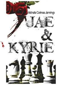 bokomslag Jae & Kyrie: A King & Queen Story