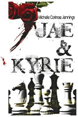 Jae & Kyrie: A King & Queen Story 1