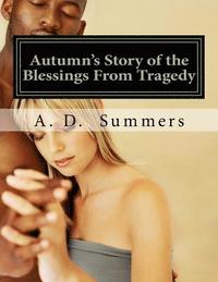 bokomslag Autumn's Story of the Blessings from Tragedy