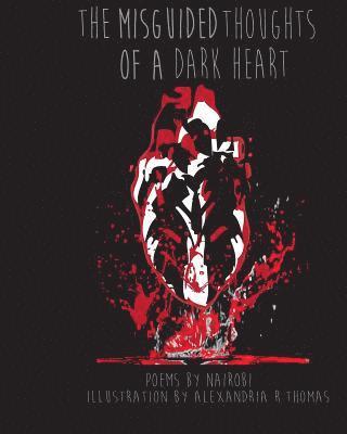 bokomslag Misguided Thoughts of a Dark Heart