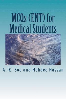 Mehdee Hassan, Aung Kyaw Soe - MCQs (ENT) for Medical Students, Häftad