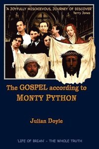 bokomslag The Gospel According to Monty Python