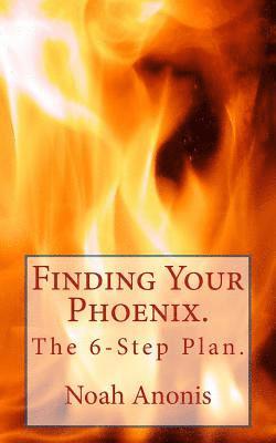 Finding Your Phoenix. 1