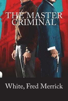 The Master Criminal 1