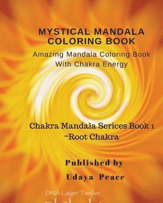 bokomslag Mystical Mandala Coloring Book With Chakra Energy Root Chakra: Amazing Mandala Color Book With Chakra Energy (Charka Mandala Serices)