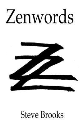 bokomslag Zenwords: A Zencabulary Zendex of Zenguistic Zenfinitions