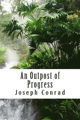 An Outpost of Progress 1