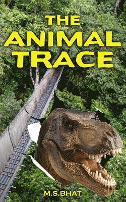 The Animal Trace 1