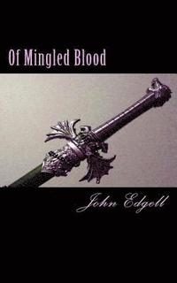 bokomslag Of Mingled Blood