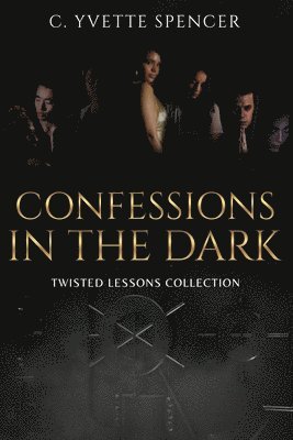 Confessions in the Dark 1