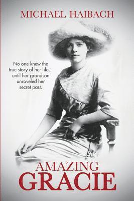 Michael Haibach - Amazing Gracie, Häftad