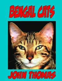bokomslag Bengal Cats: How to Communicate With Your Cat